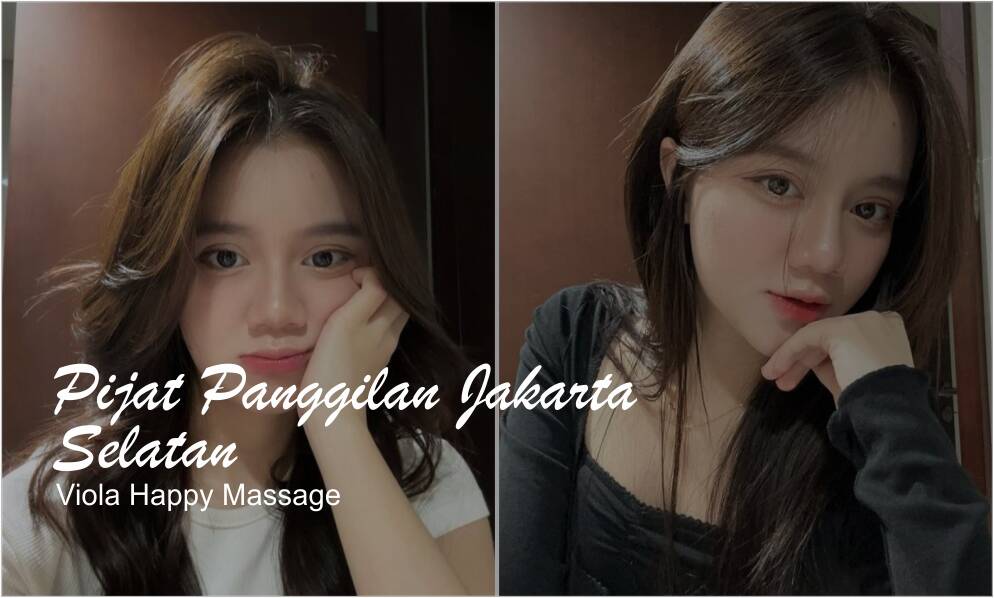 Pijat Panggilan Jakarta Selatan 24 Jam: Solusi Relaksasi Kapan Saja